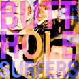 Butthole Surfers — Piouhgd
